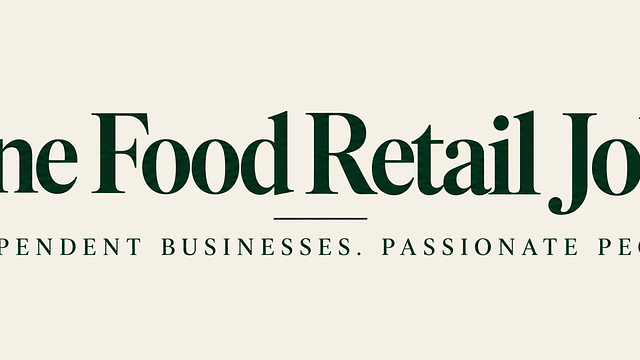 Why We're Building Fine Food Retail Jobs